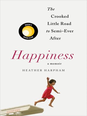 cover image of Happiness, A Memoir